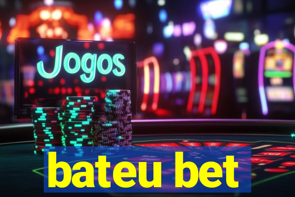 bateu bet